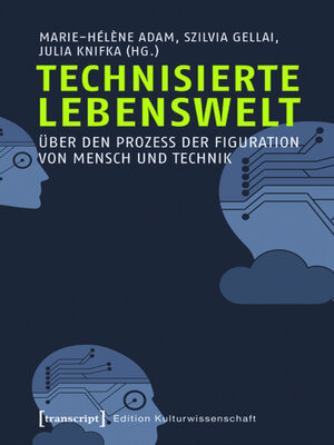 cover image of Technisierte Lebenswelt